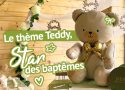 Des idées pour un baptême Teddy